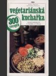 Vegetariánská kuchařka - náhled