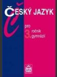 Český jazyk pro 3. ročník gymnázií - náhled