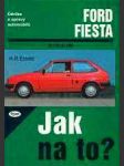 Ford fiesta od 7/76 do 2/89 - jak na to ? (10) - náhled