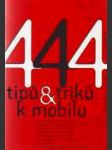 444 tipů a triků k mobilu - náhled