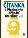 Čítanka k přehledným dějinám literatury i - náhled