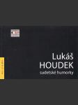 Lukáš Houdek: Sudetské humorky - náhled