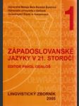 Západoslovanské jazyky v 21.storočí 1. - náhled