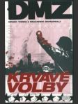 Dmz: krvavé volby - náhled