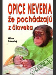 Opice neveria, že pochádzajú z človeka - náhled