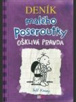 Deník malého poseroutky - ošklivá pravda - náhled