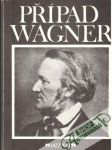 Případ Wagner - náhled