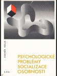 Psychologické problémy socializace osobnosti - náhled