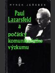 Paul Lazarsfeld a počátky komunikačního výzkumu - náhled