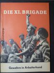 Die XI. Brigade (Gewehre in Arbeiterhand) - náhled