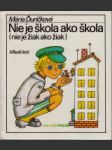 Nie je škola ako škola (nie je žiak ako žiak) - náhled