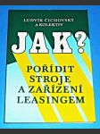 Jak pořídit stroje a zařízení leasingem? - náhled