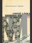 První láska Ludvíka XIV. - náhled