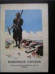 Život a podivuhodné příběhy Robinsona Crusoe - DEFOE Daniel / RUŽIČKA Otakar ( vypravuje ) - náhled