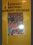 Legendy a kroniky koruny uherské - náhled