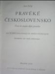 Pravěké Československo / Úvod do studia dějin pravěku / - FILIP Jan - náhled