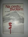 Na cestu životem (1989) - URBAN Jan - náhled