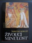 Živoucí minulost (2) - MOSCATI Sabatino - náhled