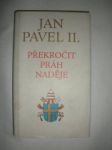 Překročit práh naděje (3) - JAN PAVEL II. - náhled