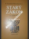 Starý zákon - co nám říká - mikulášek františek s.j. - náhled