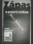 Zápas o pojetí církve - kubalík josef - náhled