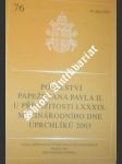 Poselství u příležitosti lxxxix. mezinárodního dne uprchlíků 2003 - jan pavel ii. - náhled