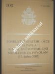 Poselství svatého otce jana pavla ii. k xlii. světovému dni modliteb za povolání ( 17. dubna 2005 ) - jan pavel ii. - náhled