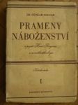 Prameny náboženství v pojetí Henri Bergsona a ve světle ethnologie - Díl I. (2) - BALCAR Otokar Dr. - náhled