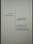 Ježíš světlo národů - KUBALÍK Josef - náhled