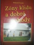 Zóny klidu a dobré pohody - ČERNÍK Bohumil - náhled