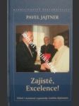 Zajisté,excelence! - jajtner pavel - náhled