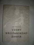 Vzory křesťanského života (4) - CHLUMSKÝ Jan - náhled