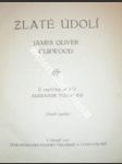 Zlaté údolí - curwood james oliver - náhled