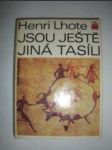 jsou ještě jiná Tasíli (3) - LHOTE Henri - náhled