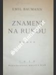 Znamení na rukou - BAUMANN Emile - náhled