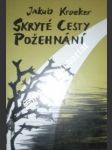 Skryté cesty požehnání - kroeker jakub - náhled