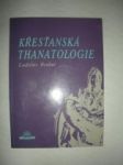 Křesťanská thanatologie (2) - BRABEC Ladislav - náhled