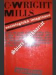 Sociologická imaginace - mills c.wright - náhled