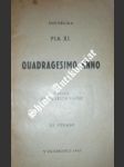 Encyklika " QUADRAGESIMO ANNO - O vybudování společenského řádu a jeho zdokonalení podle zásad evangelia " - PIUS XI. - náhled