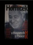 Miroslav Horníček v hovorech H z paláce K - Horníček Miroslav - náhled