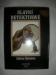 Slavní detektivové - symons julian - náhled