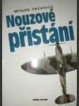 Nouzové přistání - večeřová milada - náhled