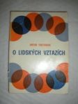 O lidských vztazích (6) - TERSTENJAK Anton - náhled