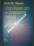 Otevřené oči a zvednuté obočí - havel ivan m. - náhled