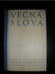 Věčná slova / Slovníček latinských citátů / (2) - STOILOV A. ( Vybral a uspořádal ) - náhled