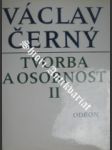 Tvorba a osobnost ii - černý václav - náhled