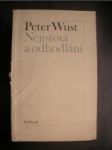 Nejistota a odhodlání (3) - WUST Peter - náhled