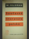 Současná literatura polská - FELDMAN Wilhelm - náhled