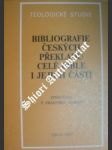 Bibliografie českých překladů celé bible i jejich částí - kolektiv - náhled