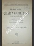 Císař a galilejský - díl i - odpadnutí caesarovo - díl ii - císař julián - ibsen henrik - náhled